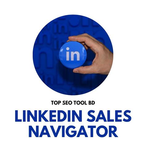 linkedin sales navigator strategy.